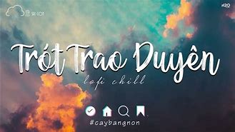 Và Anh Biết Duyên Mình Đã Lỡ Lofi Chill Beat